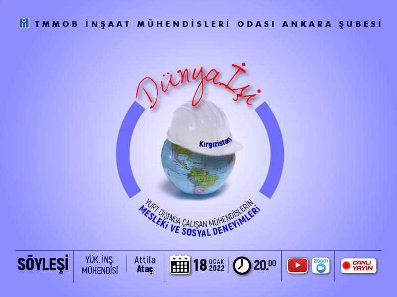 Çevrimiçi Söyleşi: Dünya İşi-Yük. İnş. Müh. Attila Ataç afişi