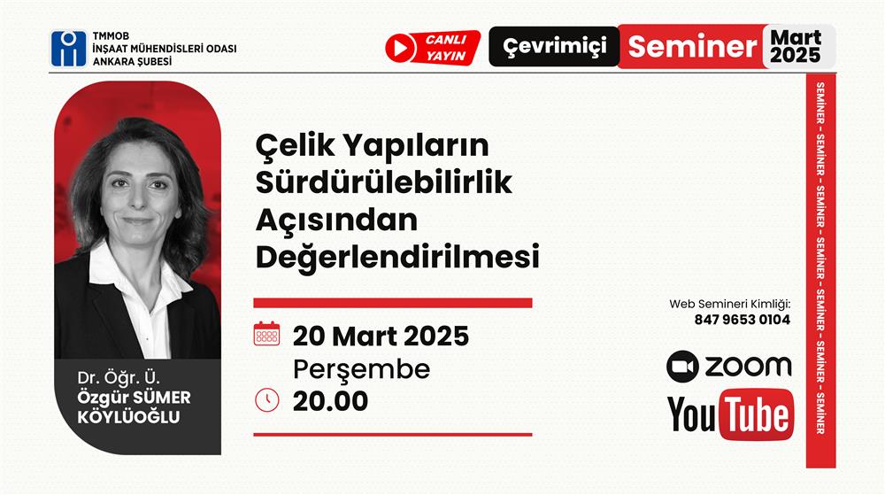 Seminer: Çelik Yapıların Sürdürülebilirlik Açısından Değerlendirmesi afişi
