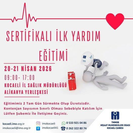 Sertifikalı İlk Yardım Eğitimi Düzenlenecektir