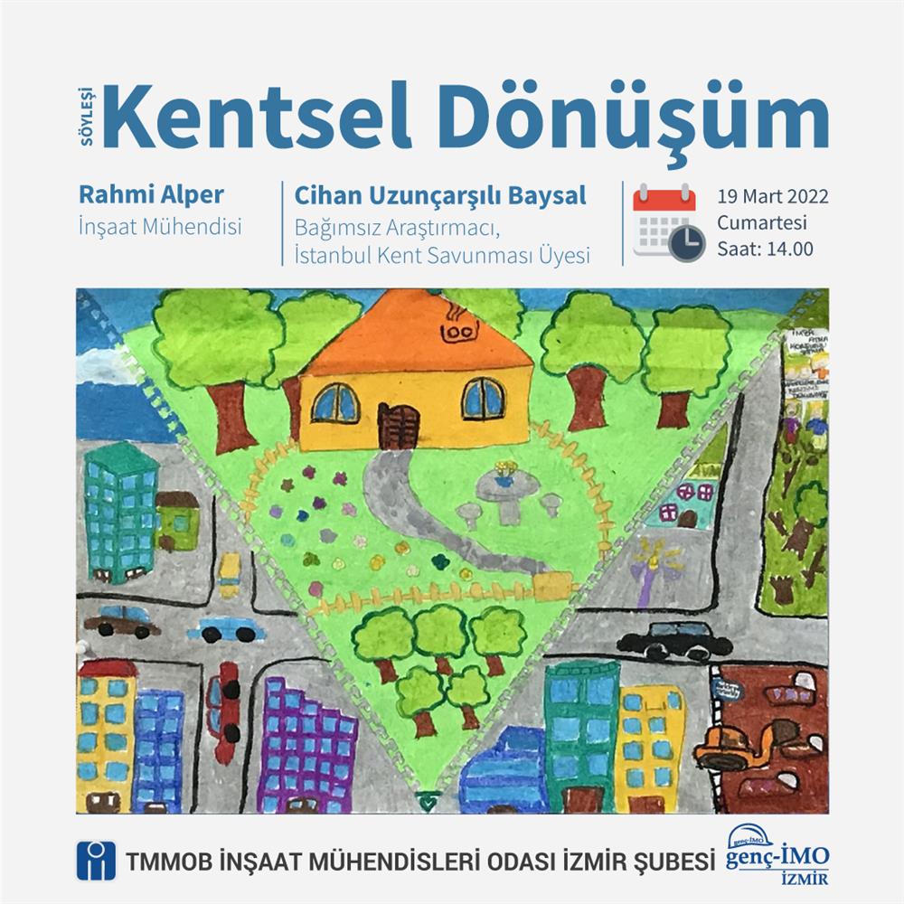 genç-İMO Söyleşisi: Kentsel Dönüşüm