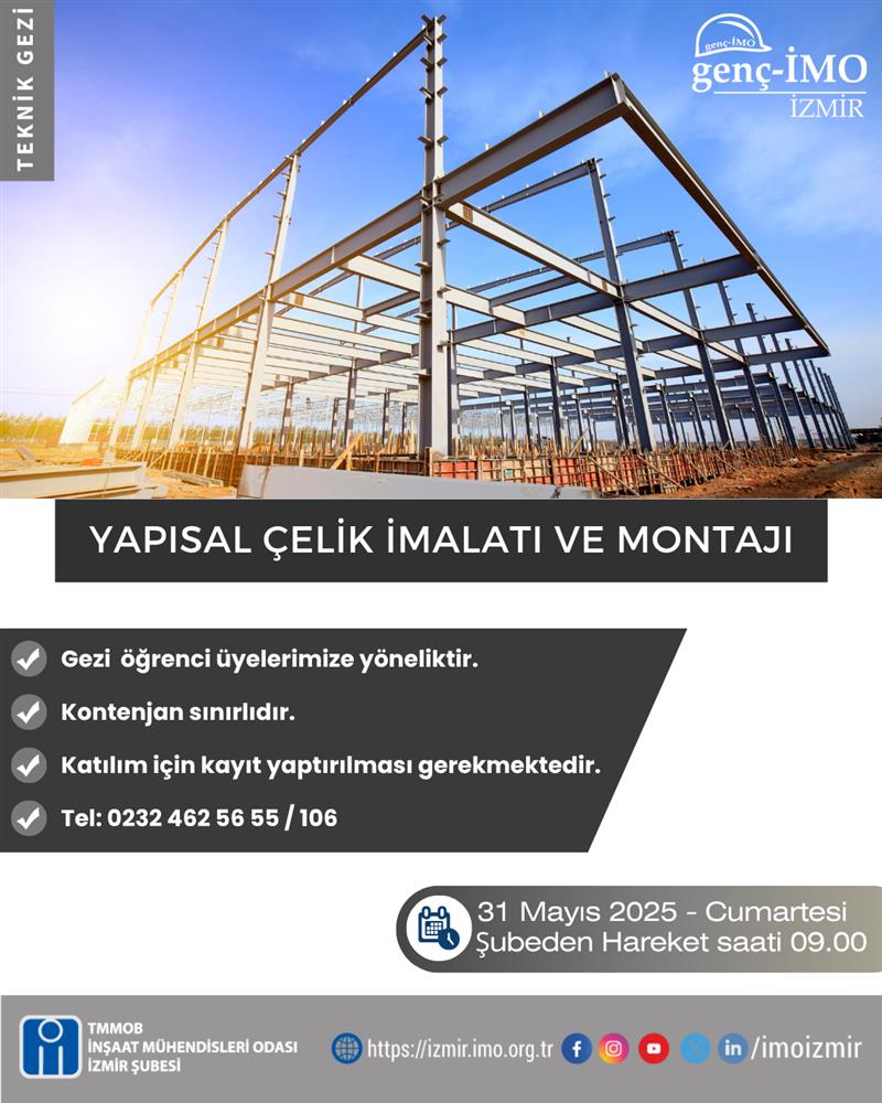 genç-İMO Teknik Gezisi: Yapısal Çelik İmalatı ve Montajı afişi