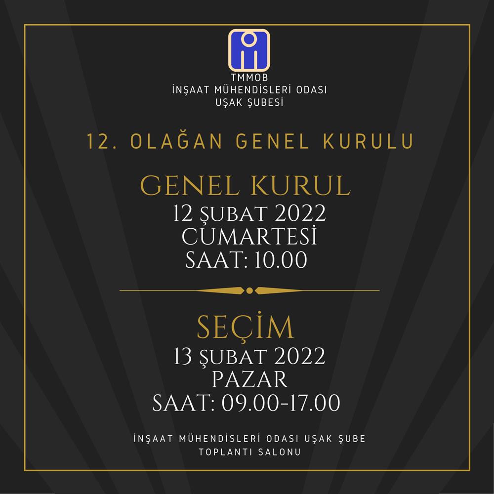 İnşaat Mühendisleri Odası Uşak Şubesi 12. Dönem Olağan Genel Kurul, Yönetim ve Delege Seçimleri afişi