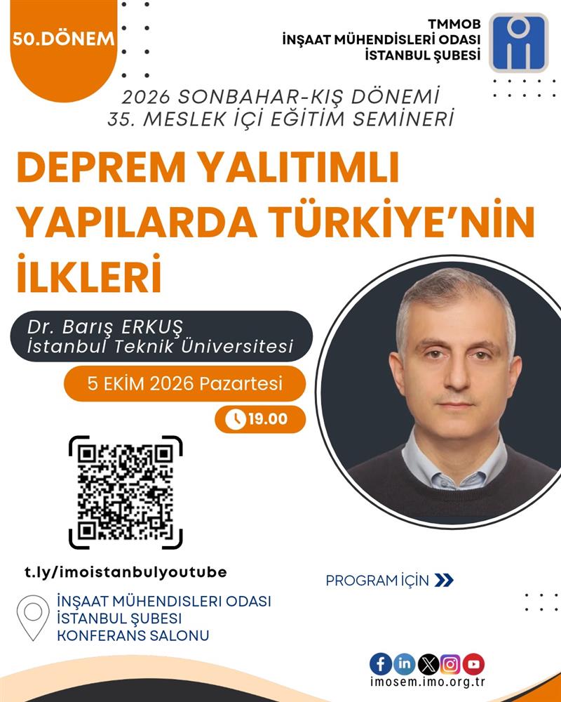 35. SEMİNER: YAPI DENETİM VE DEPREM GERÇEĞİ – DR. BARIŞ ERKUŞ - 5 EKİM 2026