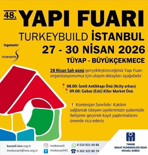 İstanbul Yapı Fuarına Teknik Gezi Düzenlenecektir afişi