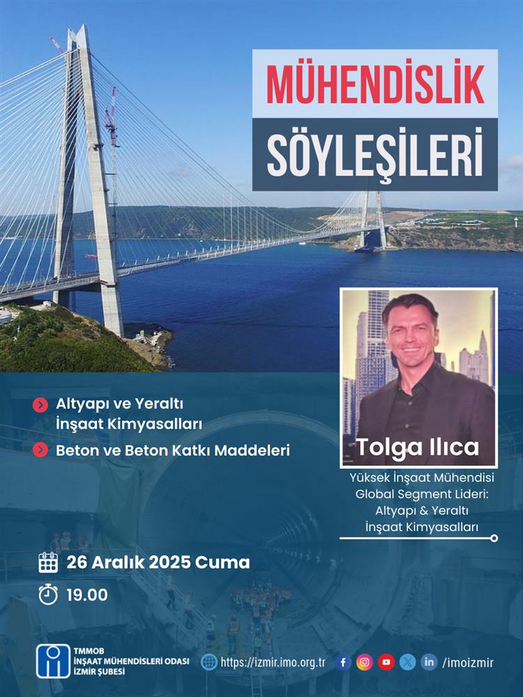 Mühendislik Söyleşileri: Altyapı ve Yeraltı İnşaat Kimyasalları – Beton ve Beton Katkı Maddeleri afişi