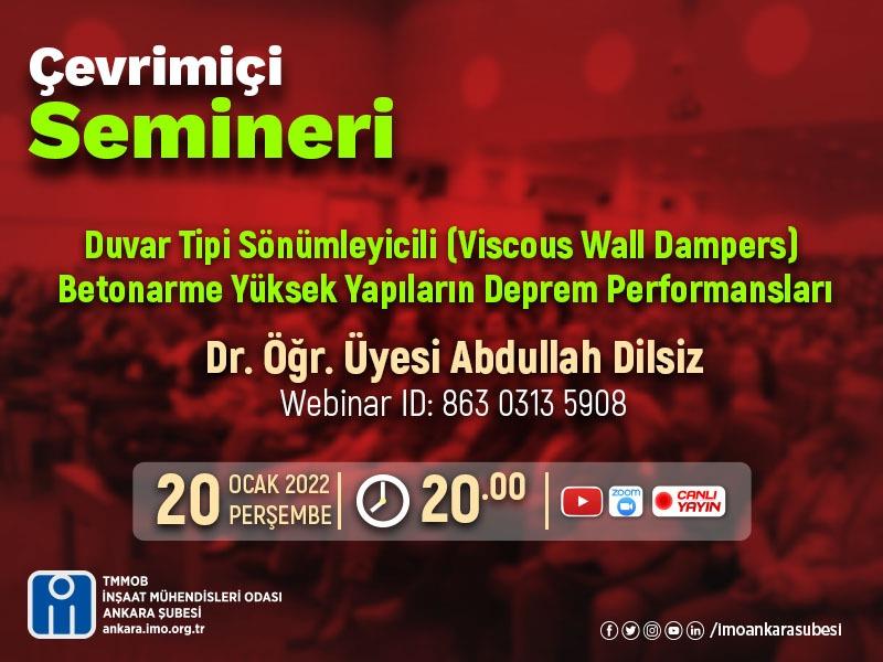 Çevrimiçi Seminer: Duvar Tipi Sönümleyicili (Viscous Wall Dampers) Betonarme Yüksek Yapıların Deprem Performansları afişi