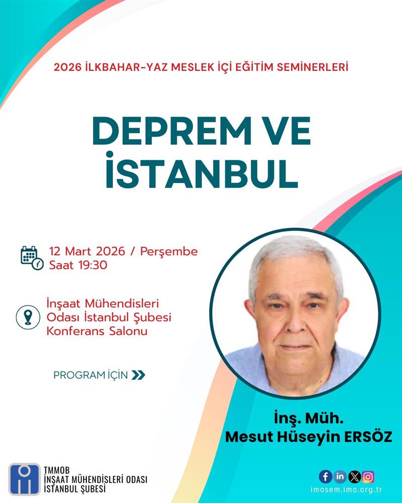 "DEPREM VE İSTANBUL" SEMİNERİ - İNŞ. MÜH. MESUT HÜSEYİN ERSÖZ - 12 MART 2026