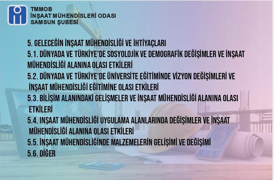 2.İNŞAAT MÜHENDİSLİĞİ KURULTAYINA HAZIRLIK ÇALIŞTAYI