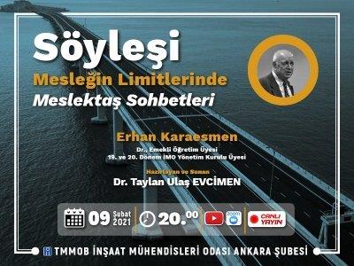 Çevrimiçi Söyleşi: Mesleğin Limitlerinde Meslektaş Sohbetleri-Erhan Karaesmen afişi