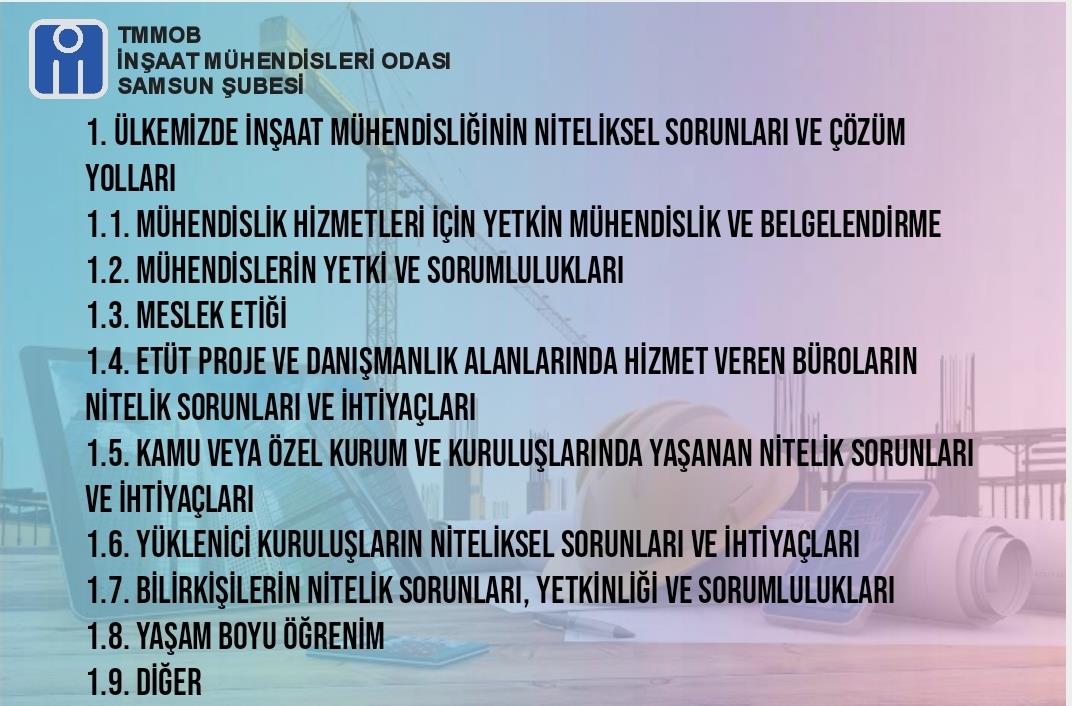 2.İNŞAAT MÜHENDİSLİĞİ KURULTAYINA HAZIRLIK ÇALIŞTAYI