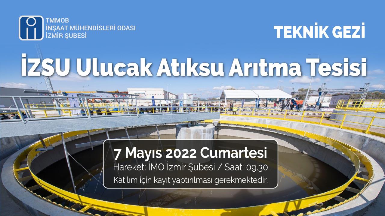 İZSU Ulucak Atıksu Arıtma Tesisi Teknik Gezisi afişi