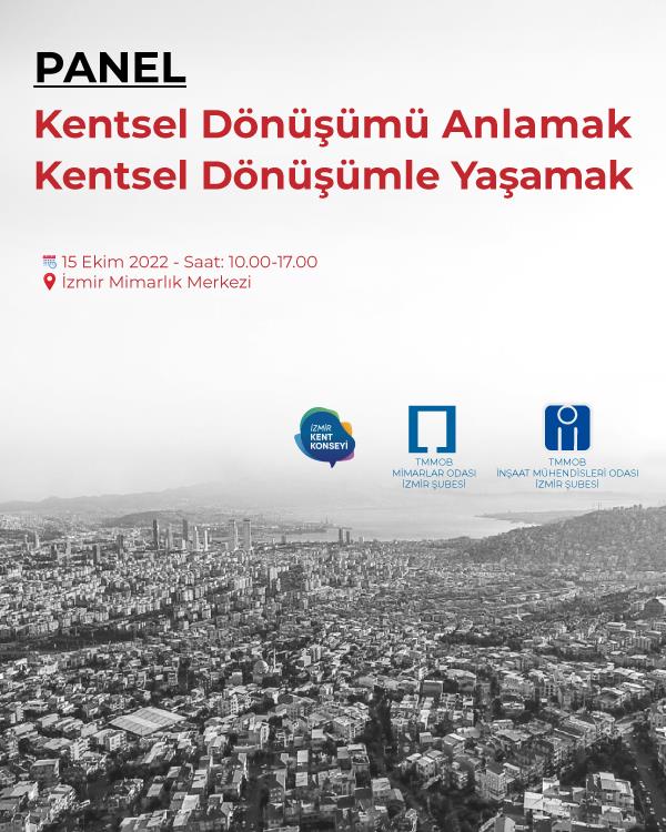Panel: “Kentsel Dönüşümü Anlamak – Kentsel Dönüşümle Yaşamak”