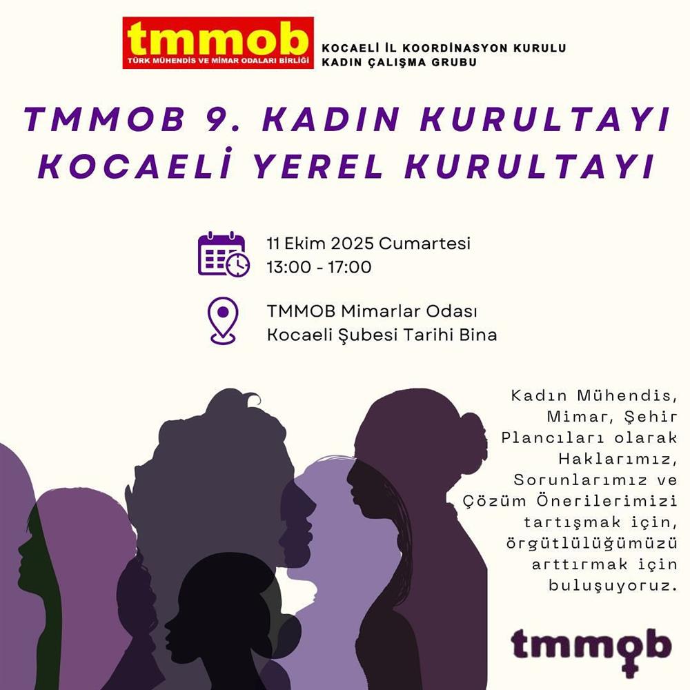 TMMOB Kadın Yerel Kurultayında buluşuyoruz.