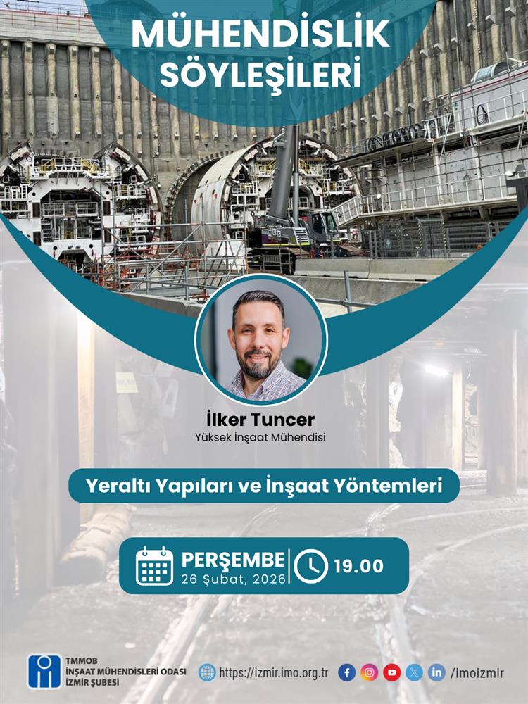 Mühendislik Söyleşileri - Yeraltı Yapıları ve İnşaat Yöntemleri