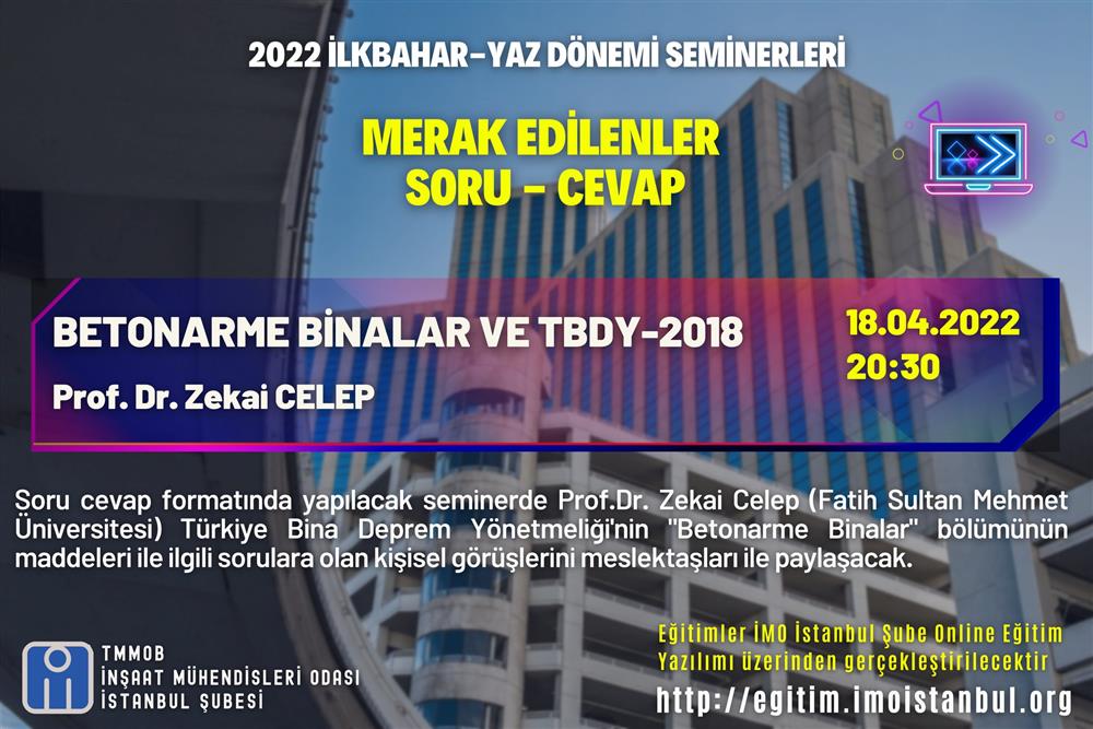 Merak Edilenler: Soru-Cevap Betonarme Yapılar ve TBDY-2018 – Prof. Dr. Zekai Celep afişi