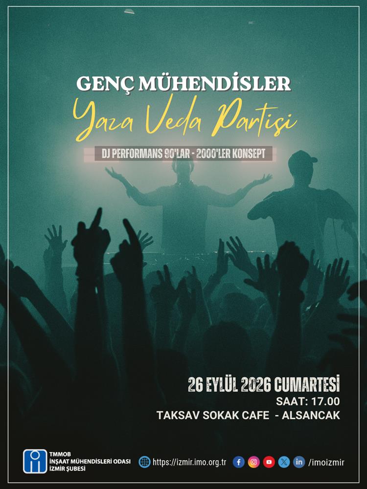Genç Mühendisler Yaza Veda Partisi