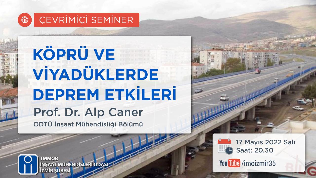 Çevrimiçi Seminer: Köprü ve Viyadüklerde Deprem Etkileri afişi