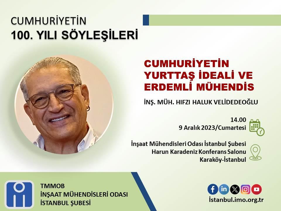 Cumhuriyetimizin 100. Yılı Söyleşileri CUMHURİYETİN YURTTAŞ İDEALİ VE ERDEMLİ MÜHENDİS afişi