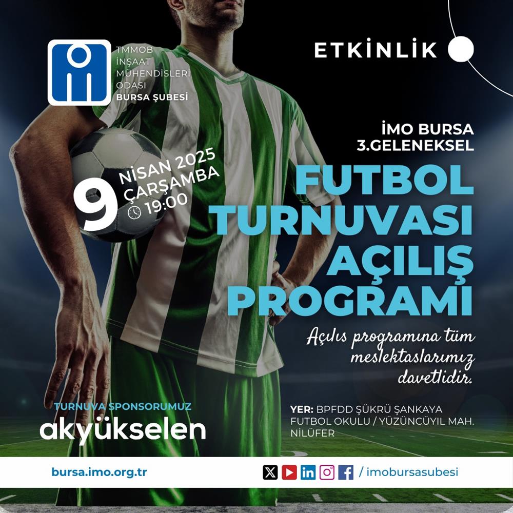 İMO Bursa 3’NCİ Geleneksel Futbol Turnuvası Başlıyor! afişi