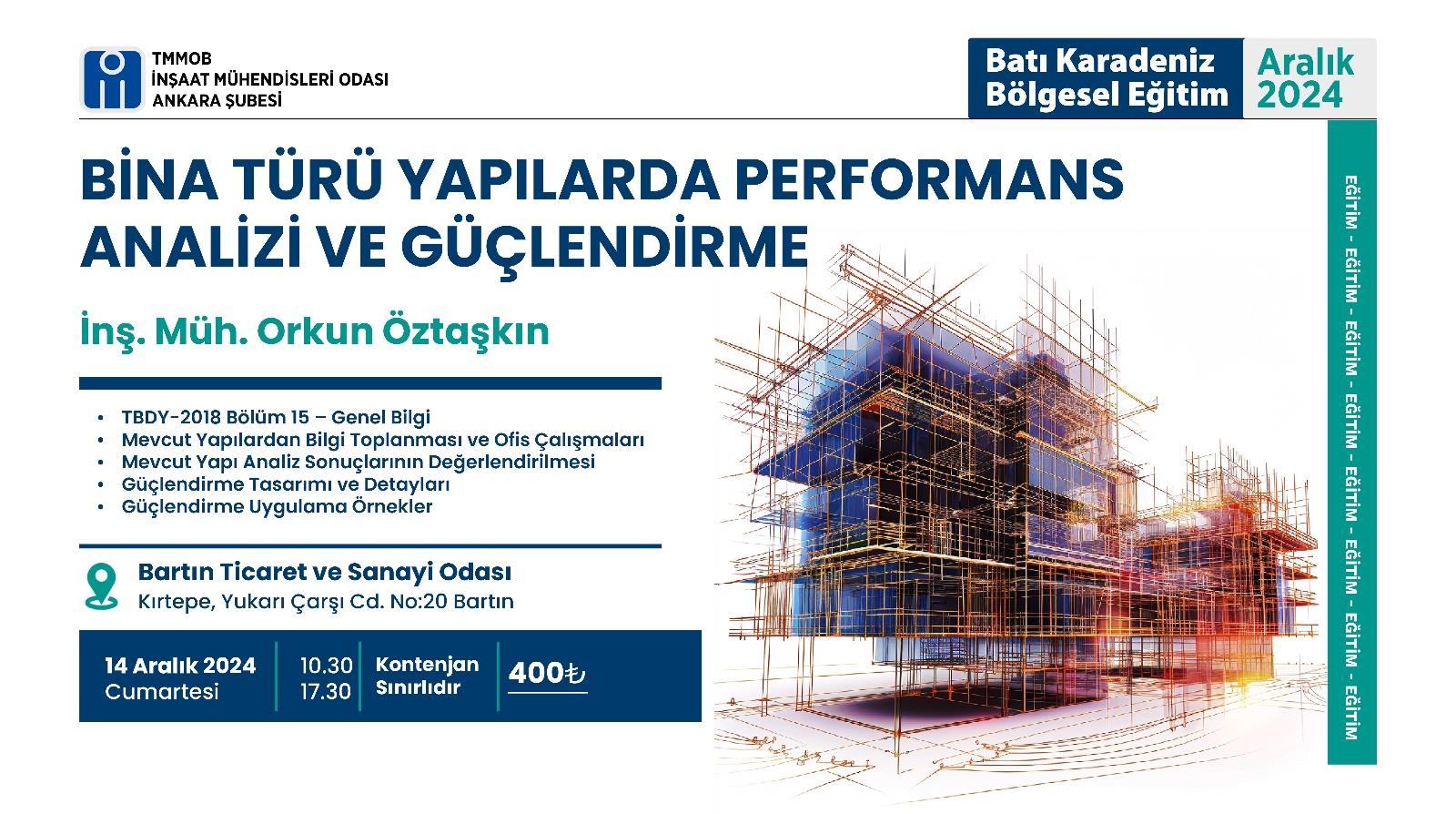 Batı Karadeniz Bölgesel Eğitim: Bina Türü Yapılarda Performans Analizi ve Güçlendirme afişi