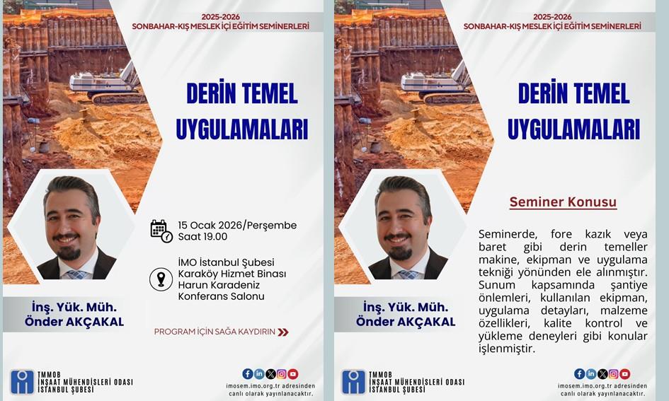 DERİN TEMEL UYGULAMALARI" BAŞLIKLI SEMİNER - İNŞ. YÜK. MÜH. ÖNDER AKÇAKAL