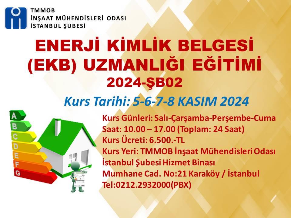 ENERJİ KİMLİK BELGESİ (EKB) UZMANLIĞI EĞİTİMİ 2024-ŞB02