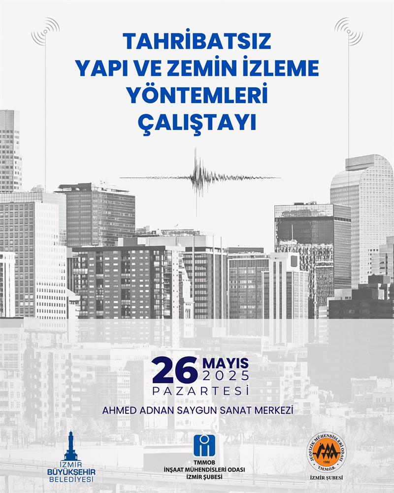 Tahribatsız Yapı ve Zemin İzleme Yöntemleri Çalıştayı