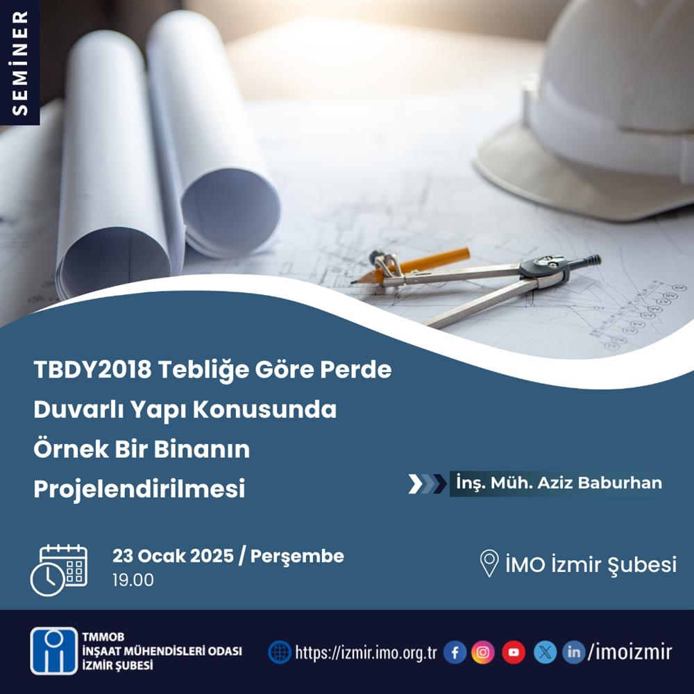 Seminer: TBDY2018 Tebliğe Göre Perde Duvarlı Yapı Konusunda Örnek Bir Binanın Projelendirilmesi afişi