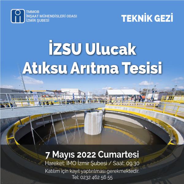 İZSU Ulucak Atıksu Arıtma Tesisi Teknik Gezisi