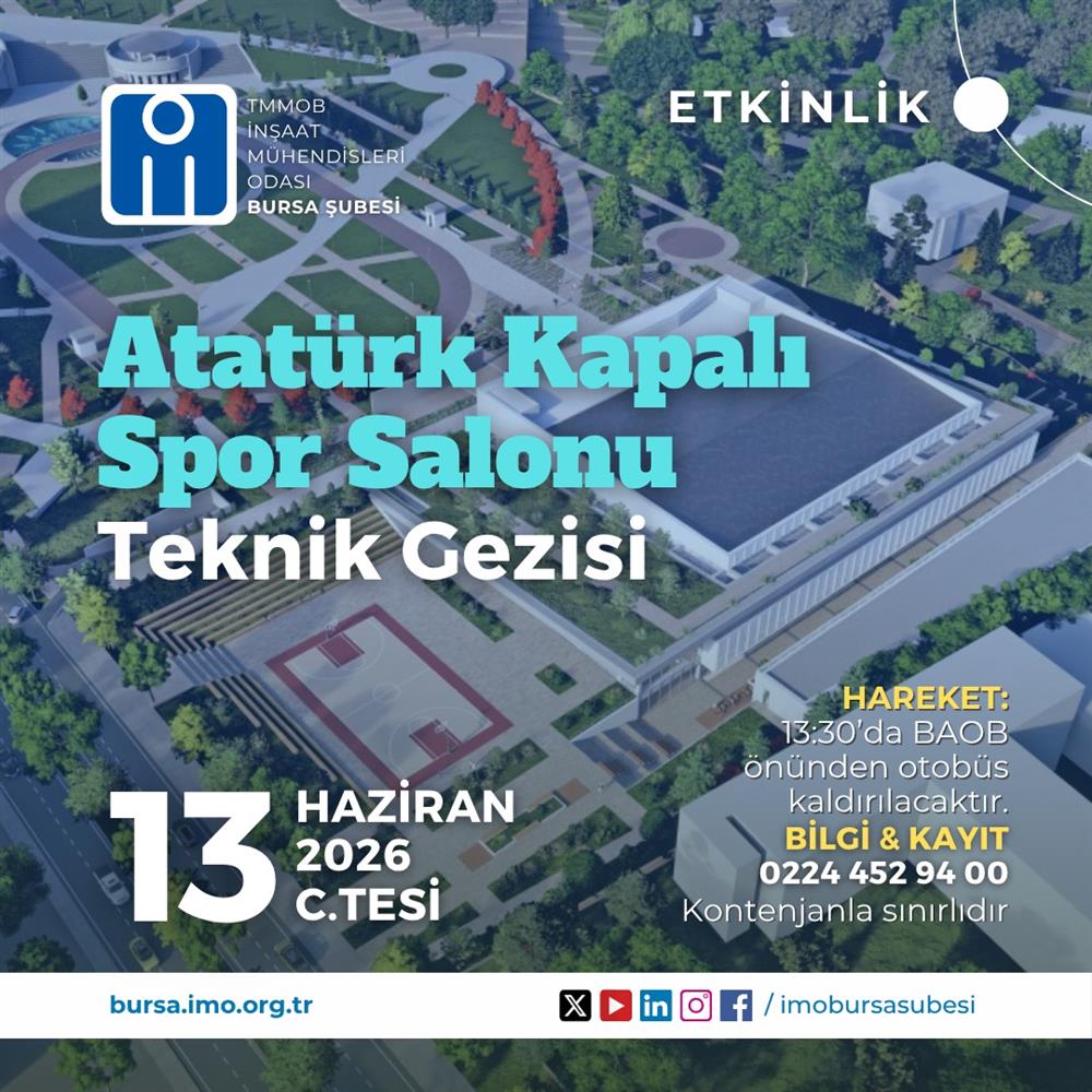 ATATÜRK KAPALI SPOR SALONU ŞANTİYESİ TEKNİK GEZİSİ