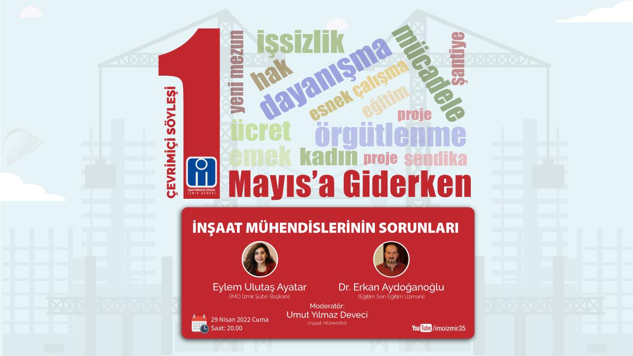Söyleşi: 1 Mayıs'a Giderken – Mühendislerin Sorunları afişi
