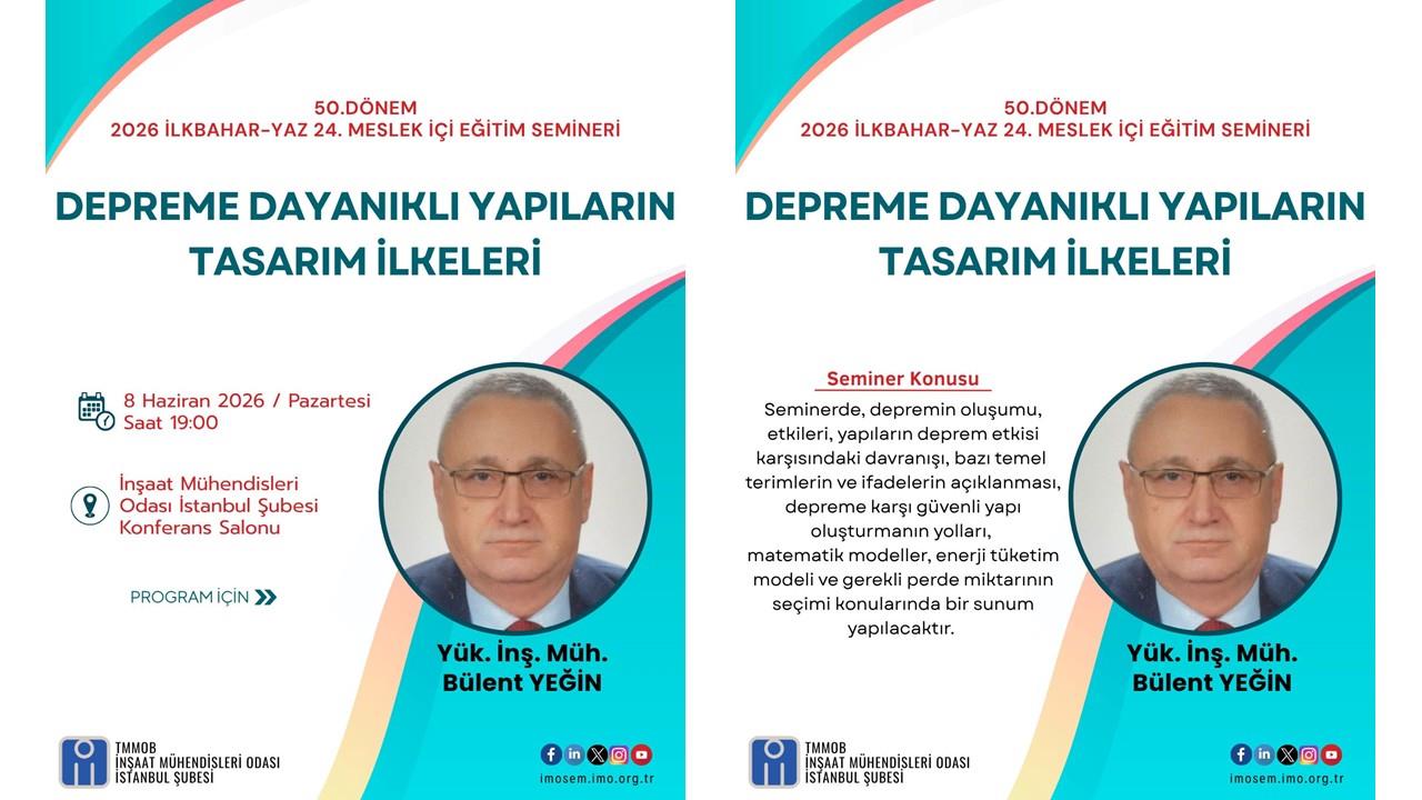 Depreme Dayanıklı Yapıların Tasarım İlkeleri Semineri – Yük. İnş. Müh. Bülent Yeğin – 8 Haziran 2026 afişi