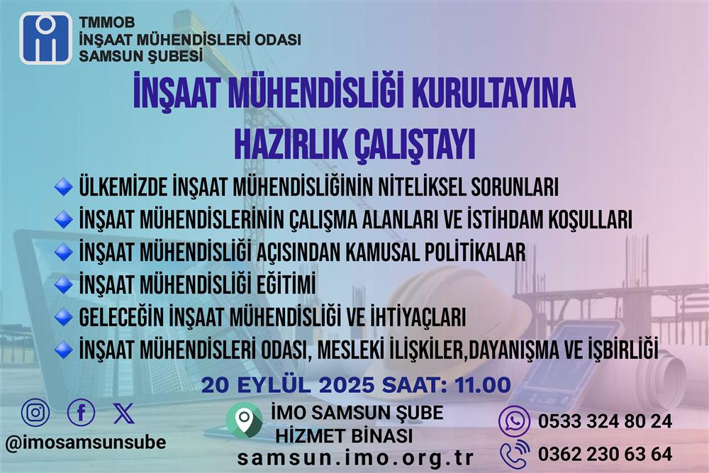 2.İNŞAAT MÜHENDİSLİĞİ KURULTAYINA HAZIRLIK ÇALIŞTAYI