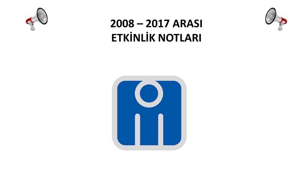 2008-2017 Arası Etkinlik Notları afişi