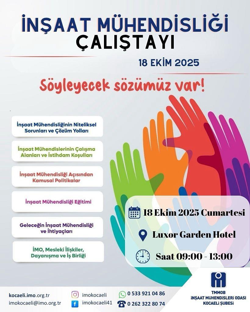 İnşaat Mühendisliği Çalıştayı Yapılacaktır.